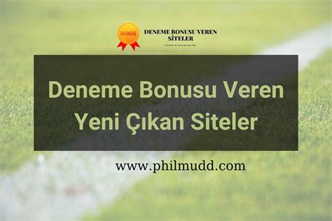 yatırımsız deneme bonusu veren yeni siteler