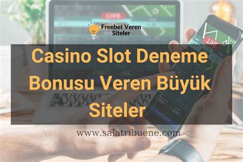 slot deneme bonusu